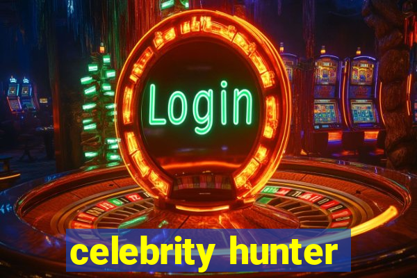 celebrity hunter